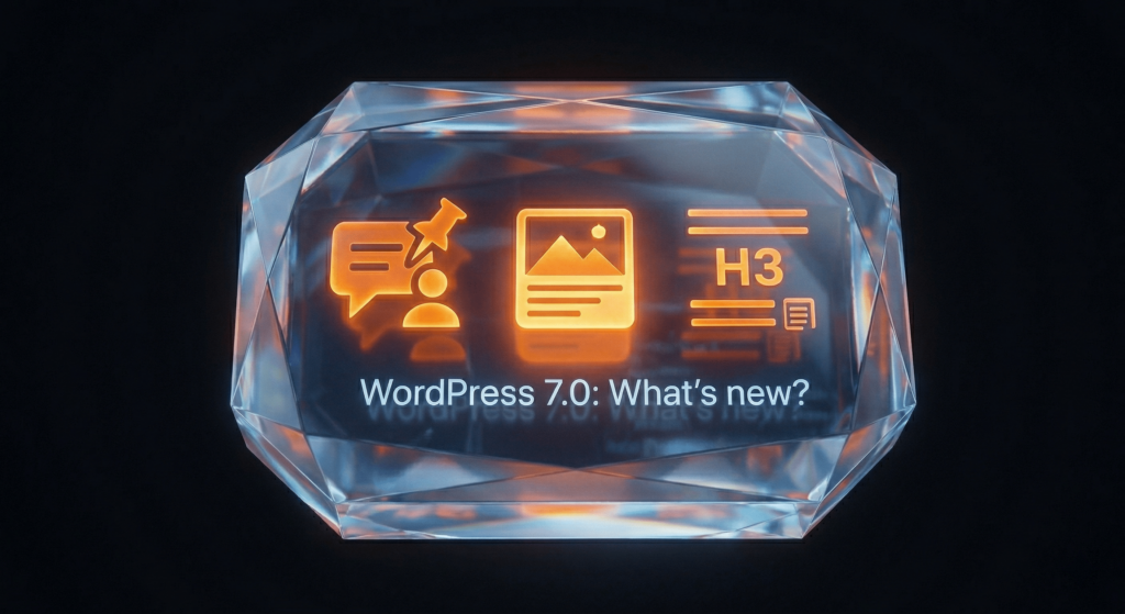 Modern glass-style image with the text "What's new in WordPress 7.0"